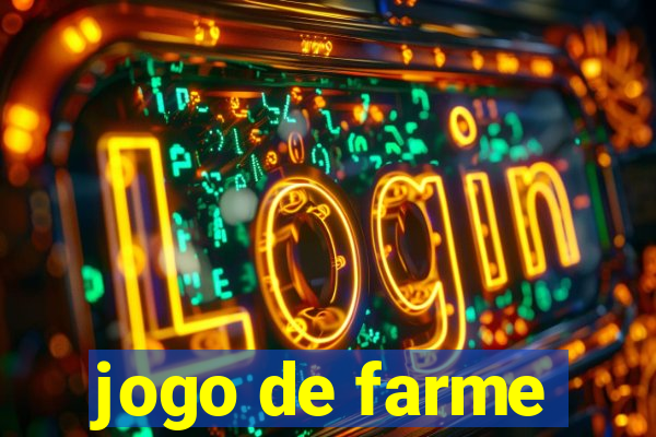 jogo de farme