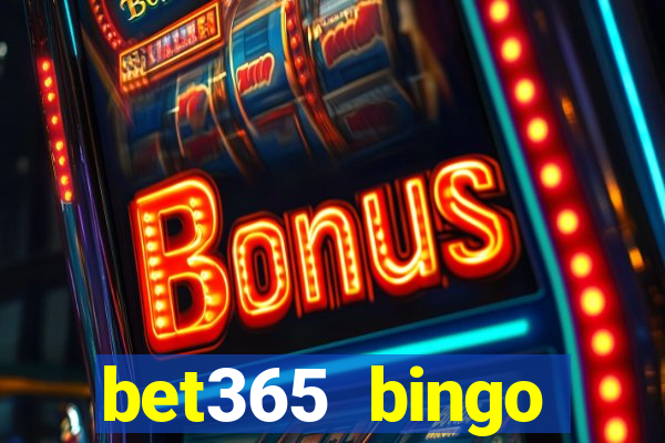 bet365 bingo android app