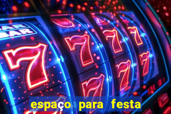 espaço para festa porto alegre