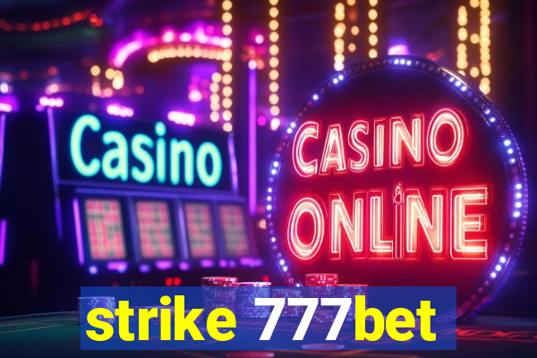 strike 777bet