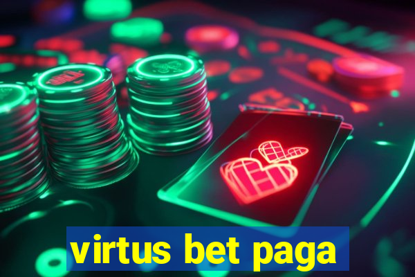 virtus bet paga