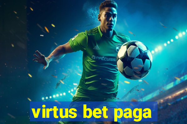 virtus bet paga