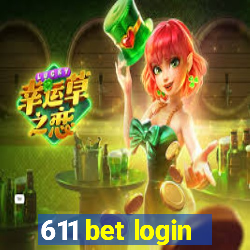 611 bet login