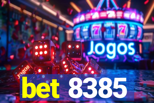 bet 8385