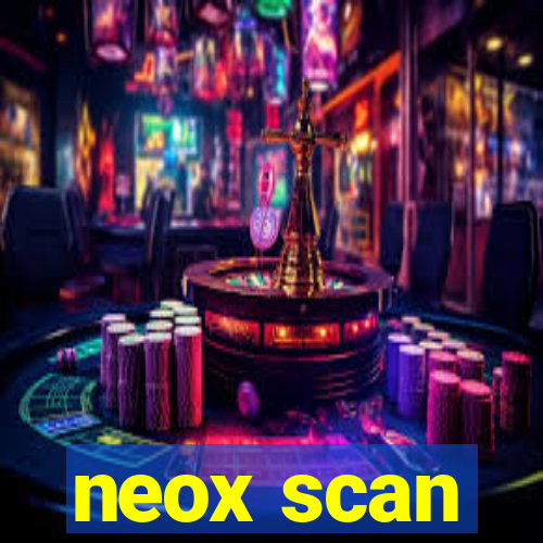 neox scan