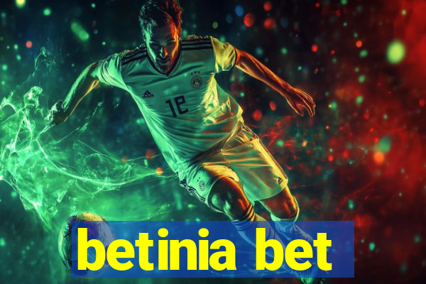 betinia bet