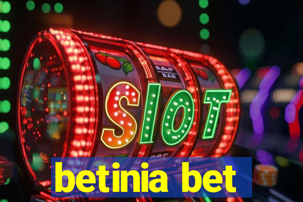 betinia bet