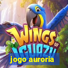 jogo auroria