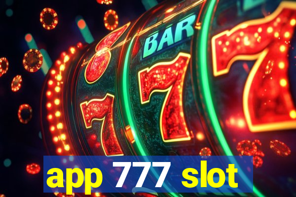 app 777 slot