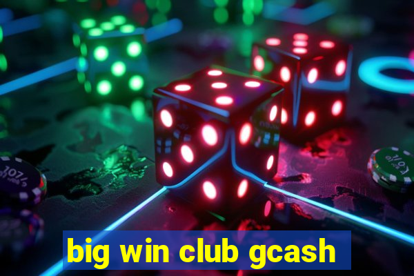 big win club gcash