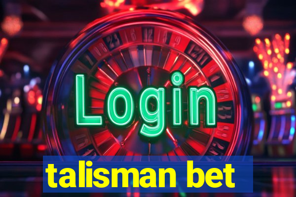 talisman bet