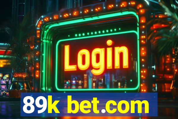 89k bet.com