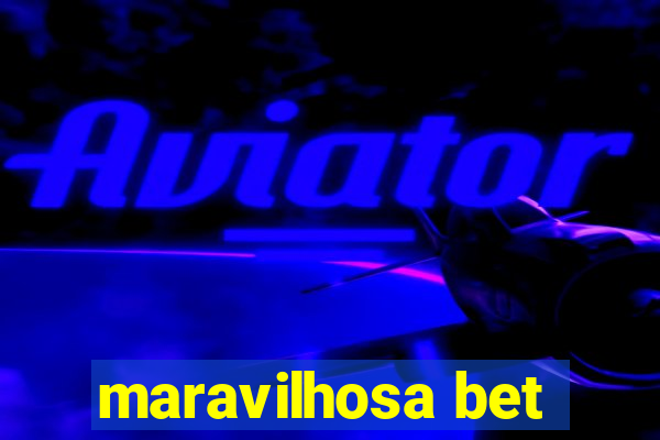 maravilhosa bet