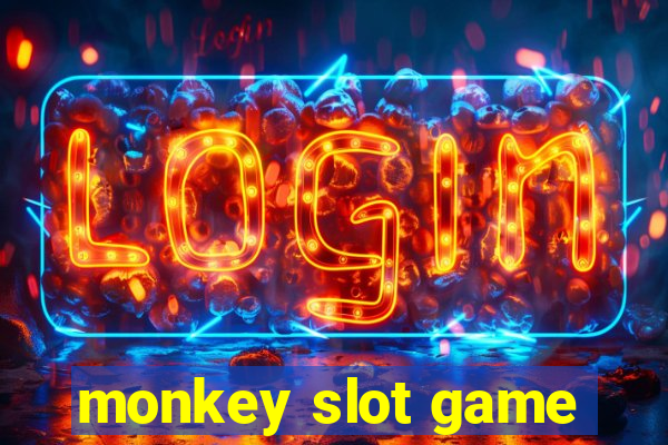 monkey slot game