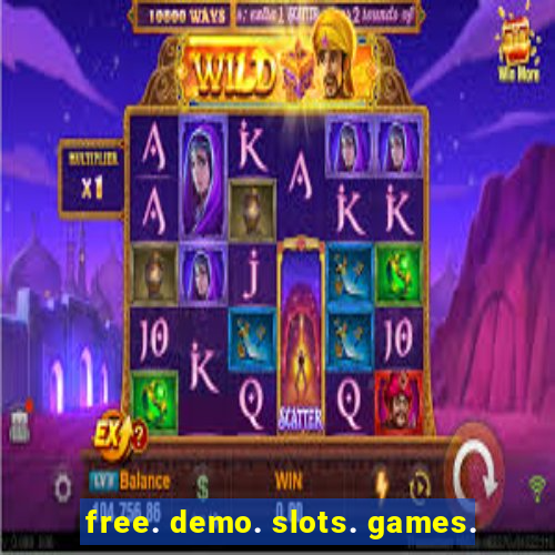 free. demo. slots. games.