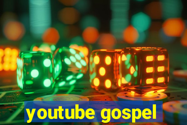 youtube gospel