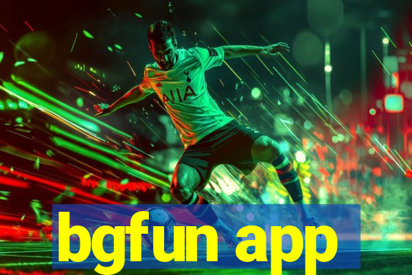 bgfun app