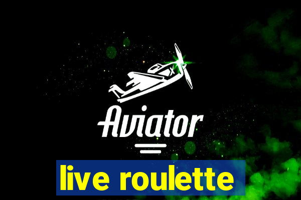 live roulette