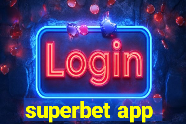 superbet app