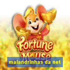 malandrinhas da net