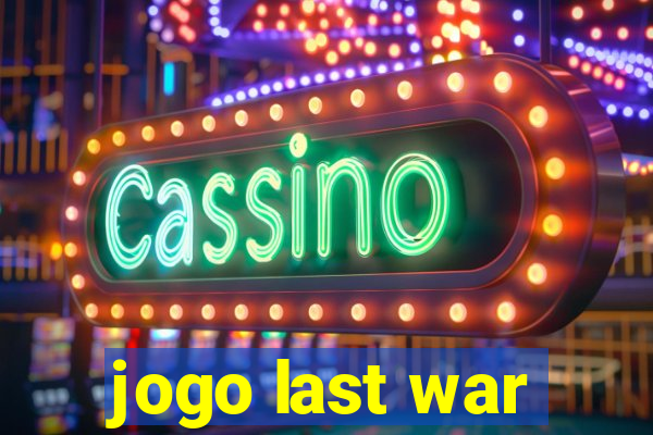 jogo last war