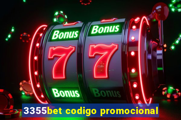 3355bet codigo promocional