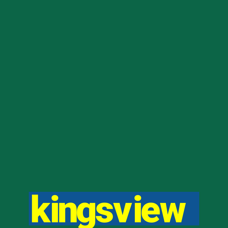 kingsview