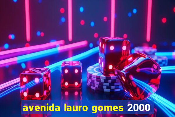 avenida lauro gomes 2000