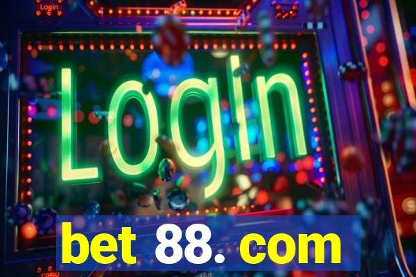 bet 88. com