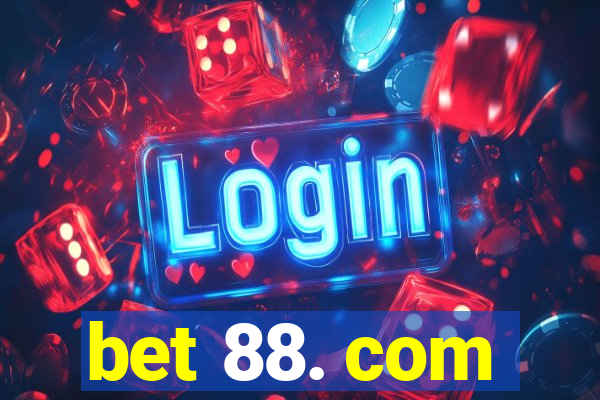 bet 88. com