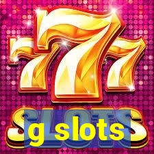 g slots