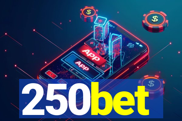 250bet