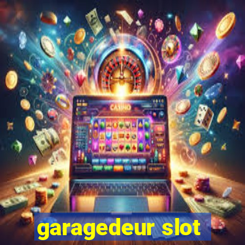 garagedeur slot