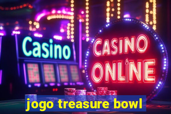 jogo treasure bowl