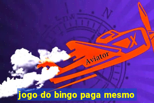 jogo do bingo paga mesmo