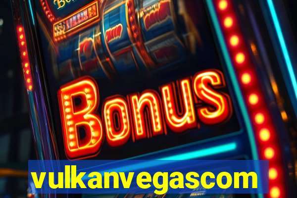 vulkanvegascom