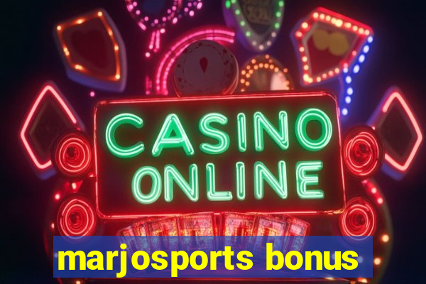 marjosports bonus