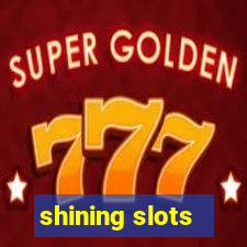 shining slots