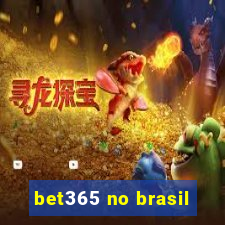 bet365 no brasil