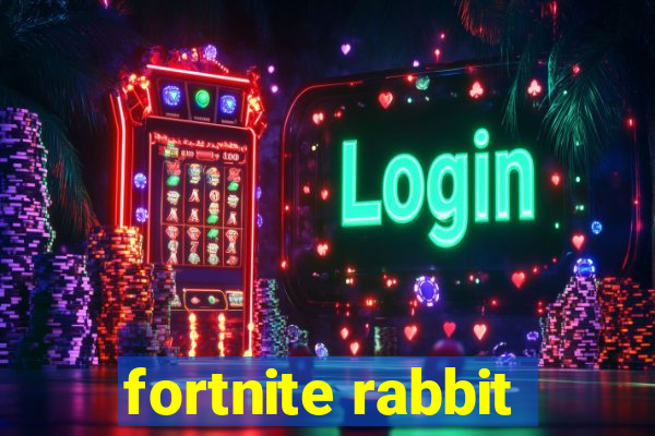 fortnite rabbit