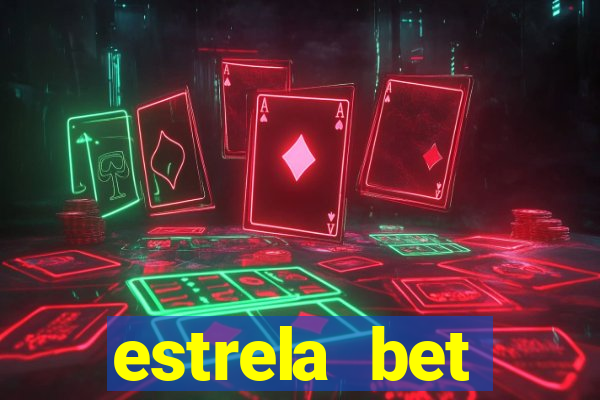 estrela bet horarios pagantes