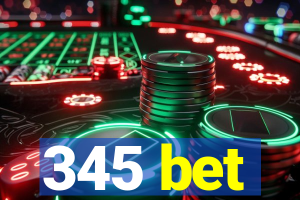 345 bet