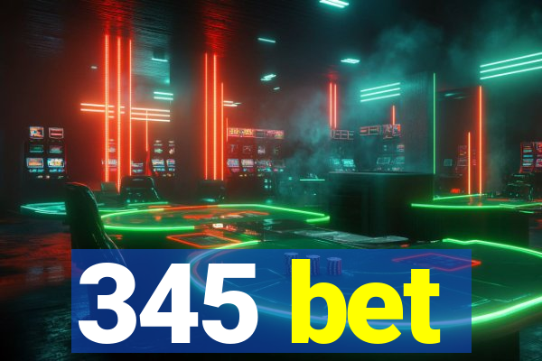 345 bet