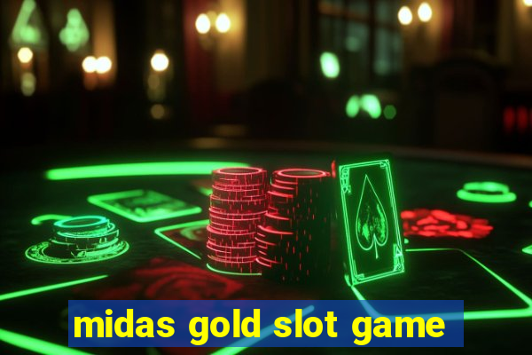 midas gold slot game