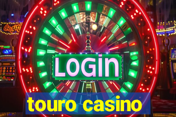 touro casino