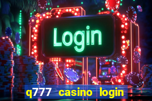 q777 casino login register online philippines