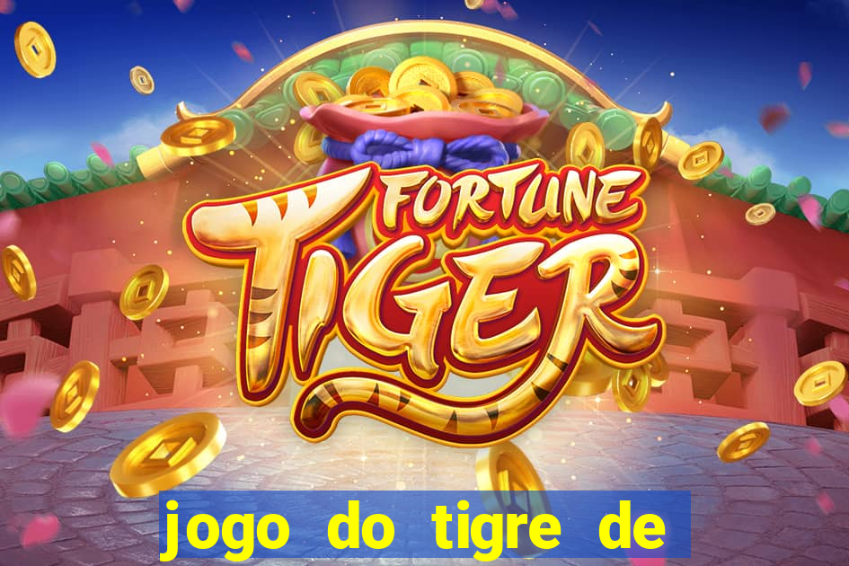 jogo do tigre de r$ 1