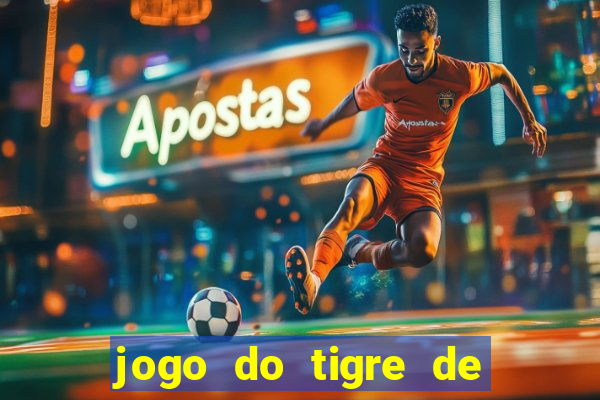 jogo do tigre de r$ 1