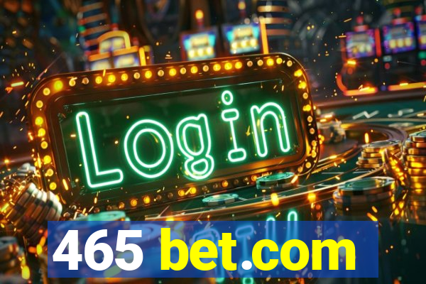 465 bet.com