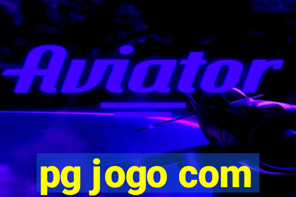 pg jogo com